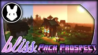 Pack Prospect: Bliss - Is peaceful-like the future of modpacks? Minecraft 1.18.2
