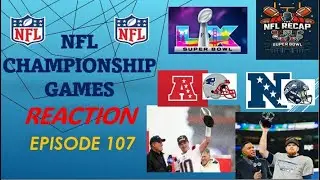NFL Championship Games -- Reaction | Episode 107 | The Sports Guyz
