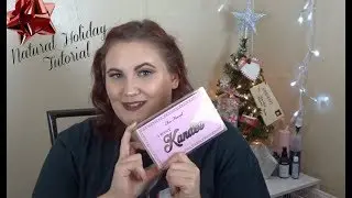 Natural Holiday Tutorial | TOO FACED I WANT KANDEE PALETTE