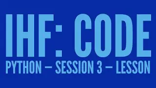 Intro to Python — Lesson 3