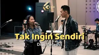 TAK INGIN SENDIRI - DIAN PIESESHA (LIVE COVER KAYLA ENTERTAINMENT)