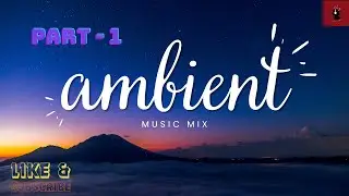 Part - 1 Ambient music | ✨ Ambient Music 70Hz | Relaxing Rainy Night Vibes for Focus & Calm 🎧