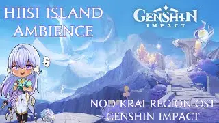 Genshin Impact - Hiisi Island Ambience 1 Hour OST Loop