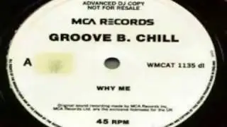 Groove B Chill   -  Why Me