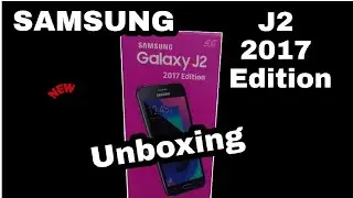 New SAMSUNG J2 (2017) Unboxing & First Look | only@7390