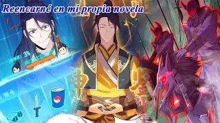Me convertí en el villano de mi novela - Capítulos completos 1-650 - Sistema Manhwa - Resumen Manhwa