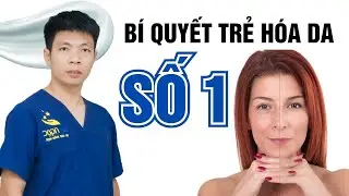 10 bí quyết trẻ hóa da hiệu quả - Bí kíp từ chuyên gia Dr Ngọc