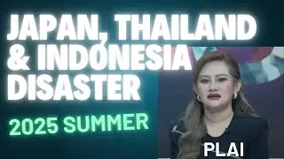 2025 SUMMER WARNING? Japan, Thailand & Indonesia Disaster Prophecies | Mor Plai & Manga Predictions