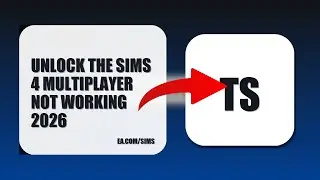 How To Unlock The Sims 4 Multiplayer Not Working 2026 (UPDATED 2026)