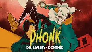 Dr. Livesey Walk 🤘Phonk Music 2022 ※ Aggressive Drift Phonk /Phonk Walk
