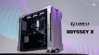 Lian-Li Odyssey X: 2021 A Case Odyssey