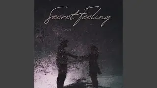 Secret Feeling