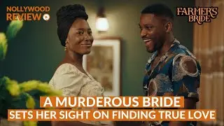 FARMER'S BRIDE (2024) | Nollywood Movie Review & Recap | Is This Worth Watching?