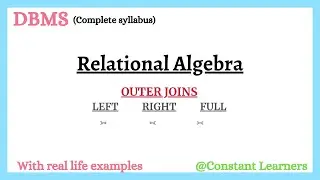 41. FULL outer join | LEFT outer join | RIGHT outer join |Relational Algebra #outerjoins