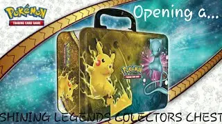 Opening a Pokemon Shining Legends Collectors Chest