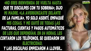 &laquo;No eres bienvenida de vuelta hasta que te disculpes con tu sobrina&raquo;, dijo mi madre...