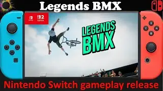 Legends BMX - Nintendo Switch / Switch 2 Compatible gameplay release
