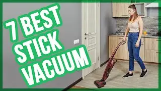 Best Stick Vacuum in 2020 (Top 7 Cordless Stick Vacuum Cleaner) 💦 👍🏻 💡