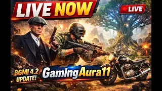 🚀 BGMI New 4.2 Update | Non-Stop Action Live AURA11 is live Live stream