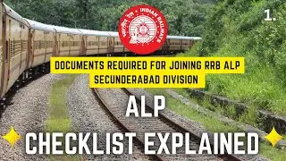 ALP 01/2024 JOINING DOCUMENTS SECUNDERABAD DIVISION || CHECKLIST EXPLAINED