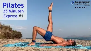 Pilates 25 min - intensives Mattentraining - Express #1 auf Kos - mit Daniel von bo:mi:well&reg;