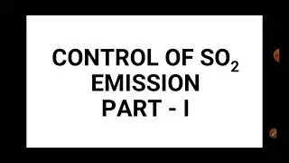control of SO2 emission part I