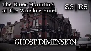 The Blues Haunting at The Winslow Hotel - Ghost Dimension (S3|E5)