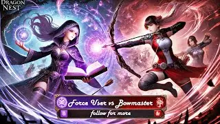 🔥 Dragon Nest 1v1 PVP &ndash; Force User vs Bowmaster | Intense Battle! ⚔️ 🔥