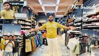 The brands mandi Bareilly 🧥👔👖shopping blog 