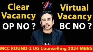 Difference between Clear and Virtual Vacancy | Abbreviations in Seat matrix | AIQ MCC Round 2