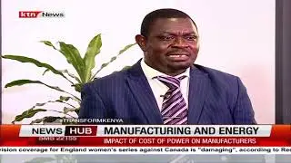 Manufacturers transition to clean energy , Manufacturing and energy | Transform Kenya