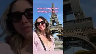 Reasons I Regret Solo Travelling to Europe!