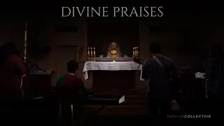 Divine Praises ft. Winston Cadenas (Live) - NOVUM COLLECTIVE