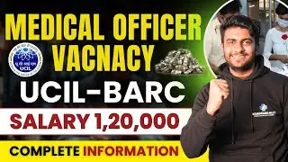 UCIL Medical Officer Recruitment 2026 | MBBS Doctors Walk-in Interview | Salary Up To ₹1.2 Lakh