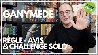 GANYMEDE - Règles - Avis et Challenge Solo