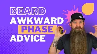 Beard Awkward Phase Advice! GROW-VEMBER series ft Defined!