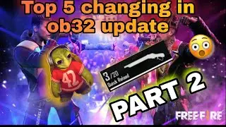 ob32 updates|| Part 2☺️||Ob 32 update Full details #freefire #short #youtubeshort #shorts