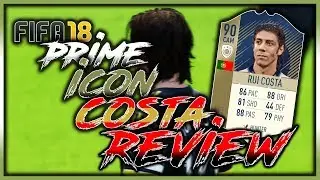 PRIME ICON RUI COSTA (90) REVIEW | FIFA 18 ULTIMATE TEAM
