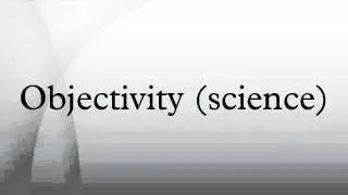 Objectivity (science)