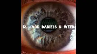 Jack Daniels & Weed