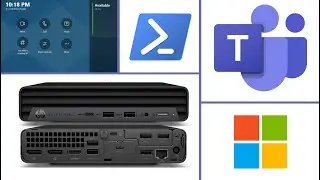 Обновление комнат Microsoft Teams &mdash; окончание поддержки Windows 10 IoT, поддерживаемые версии и PowerShell