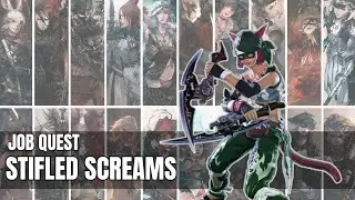 Final Fantasy XIV | A Realm Reborn | Job Quest - Stifled Screams