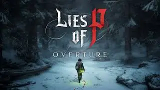 The Strings of Fate - Lies of P Overture Soundtrack