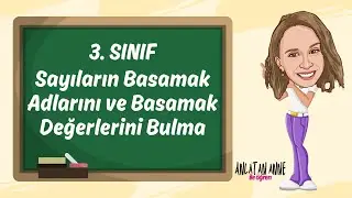 3. Sınıf - Sayıların Basamak Adlarını ve Basamak Değerlerini Bulma