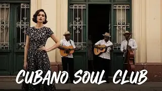 Son Cubano Playlist 🌙 Smooth Cuban Jazz & Son Cubano Romance Vol.91