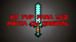 Server de KIT PVP 1.5.2 (Pirata e Original)