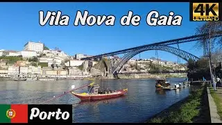 Vila Nova de Gaia | Porto | Portugal 4K City Walk