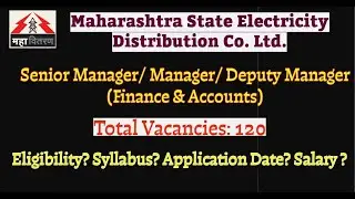 MAHAVITRAN(Finance & Accounts)Senior Manager, Manager, Deputy Manager |Syllabus, Salary, Eligibility
