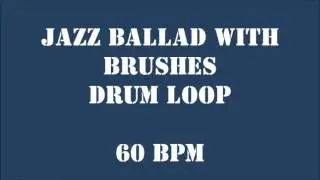 [Drum Loop for Practice] Jazz Ballad with Brushes 60 bpm