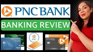 PNC Bank Review 2024: In-Depth Overview and Insights.